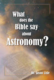 What Does the Bible Say about Astronomy?