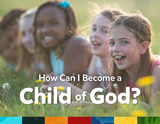 How Can I Become a Child of God? (ESV): Single copy