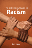The Biblical Answer to Racism: Booklet
