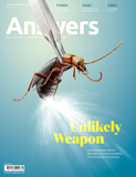 Answers Magazine, Single Issue - Vol. 15 No. 1 Unlikely Weapon