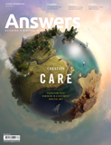 Answers Magazine, Single Issue - Vol. 15 No. 4 Creation Care
