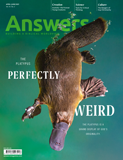 Answers Magazine, Single Issue - Vol. 16 No. 2  The Platypus