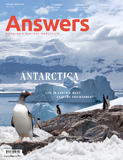 Answers Magazine, Single Issue - Vol. 17 No. 1 Antarctica