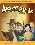 Answers for Kids Bible Curriculum