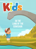 Kids Answers Mini-magazine - Vol. 12 No. 3: Land of the Dinosaurs