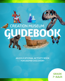 Creation Museum Guidebook - Grades 7-Adult Student