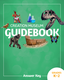 Creation Museum  Guidebook - Grades K-2 Answer Key