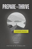 Prepare to Thrive Leader Guide