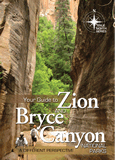 Your Guide to Zion and Bryce Canyon National Parks