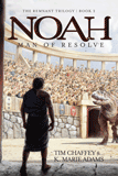 Noah: Man of Resolve