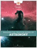 Building the Creation Model of Astronomy