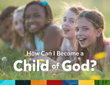 How Can I Become a Child of God? (KJV): 10-pack