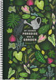 Of Course Paradise Was a Garden Journal