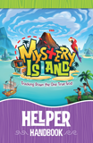 MYSTERY ISLAND VBS: HELPER HANDBOOK