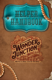 Wonder Junction VBS: Helper Handbook