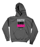 Faith Like Noah Hoodie: YOUTH-L Gray