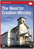 The Need for Creation Ministry