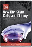 New Life, Stem Cells, and Cloning