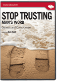 Stop Trusting Man's Word