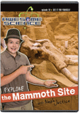 Awesome Science: Explore the Mammoth Site