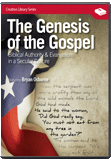 The Genesis of the Gospel