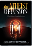 The Atheist Delusion: DVD