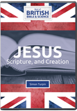 Jesus, Scripture, and Creation