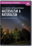 World Religions Conference - Materialism & Naturalism