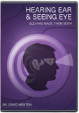 The Hearing Ear and the Seeing Eye