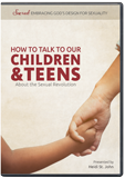 How to Talk to Our Children & Teens About the Sexual Revolution