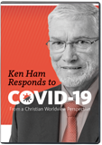 Ken Ham Responds to COVID-19