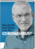 Should We Lose Sleep over the Coronavirus?