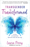 Transgender to Transformed