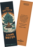 I Am Rooted in Living Water Bookmark