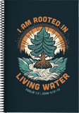 I Am Rooted in Living Water Journal