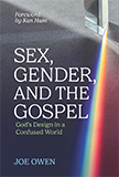 Sex, Gender, and the Gospel